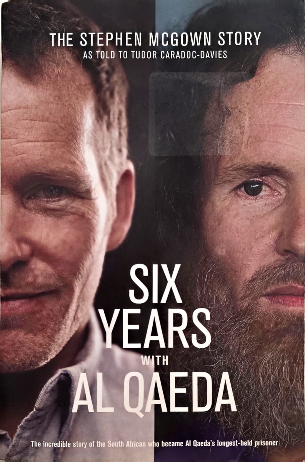 Six Years with Al-Qaeda